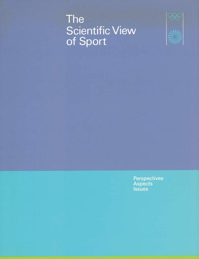 The Scientific View of Sport: Perspectives, Aspects, Issues