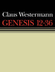 Genesis 12 - 36: Continental Commentaries