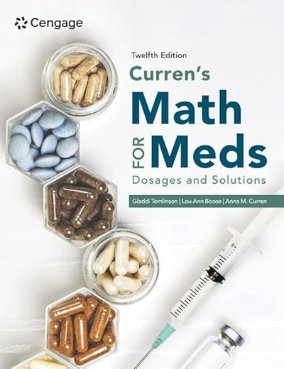 Curren's Math for Meds: Dosages and Solutions