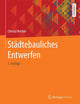 Städtebauliches Entwerfen (German Edition)