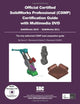 Official Certified Solidworks Professional Cswp Certification Guide: Solidworks 2010 - Solidworks 2011