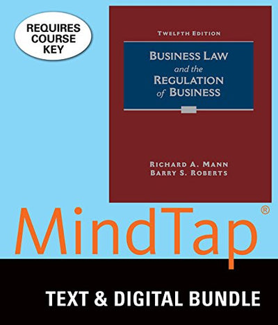 Bundle: Business Law and the Regulation of Business, Loose-Leaf Version, 12th + MindTap Business Law, 2 term (12 months) Printed Access Card