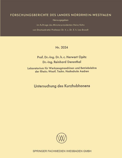 Untersuchung des Kurzhubhonens (Forschungsberichte des Landes Nordrhein-Westfalen) (German Edition)