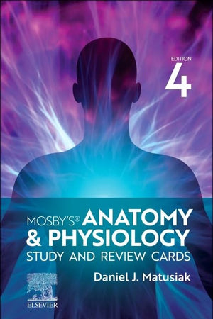 Mosby's Anatomy & Physiology Study and Review Cards