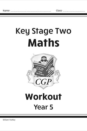 KS2 Maths Workout - Year 5 (CGP KS2 Maths)