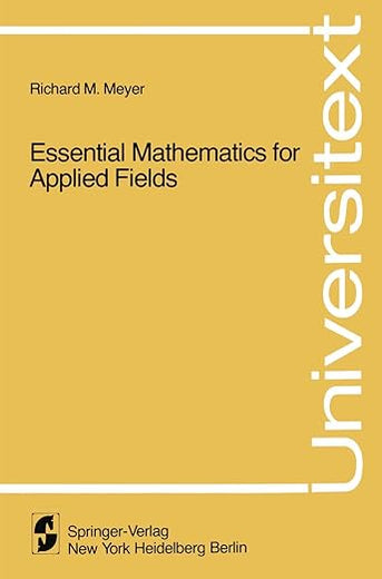 Essential Mathematics for Applied Fields (Universitext)