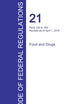 CFR 21, Parts 100 to 169, Food and Drugs, April 01, 2016 (Volume 2 of 9)