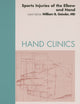 Sports Injuries of the Elbow and Hand, An Issue of Hand Clinics (Volume 25-3) (The Clinics: Orthopedics, Volume 25-3)