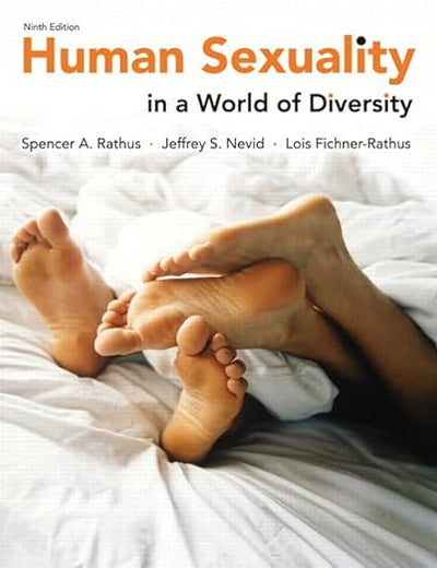 Human Sexuality in a World of Diversity (case) (9th Edition)
