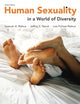 Human Sexuality in a World of Diversity (case) (9th Edition)