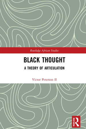Black Thought (Routledge African Studies)