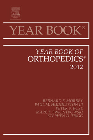 Year Book of Orthopedics 2012 (Year Books, Volume 2012)