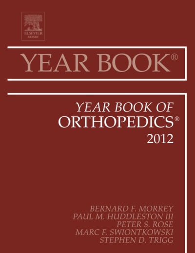 Year Book of Orthopedics 2012 (Year Books, Volume 2012)