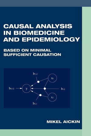 Causal Analysis in Biomedicine and Epidemiology (Corrosion Technology)