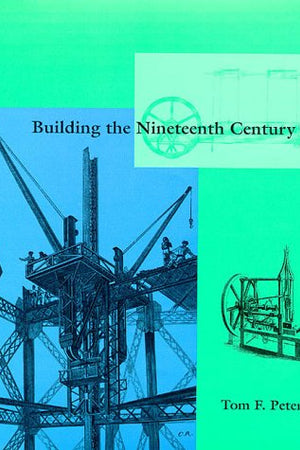 Building the Nineteenth Century