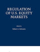 Regulation of U.S. Equity Markets (Zicklin School of Business Financial Markets Series)