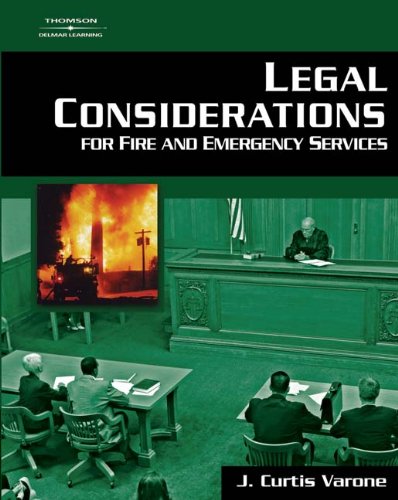 Legal Considerations For Fire and Emergency Services
