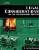 Legal Considerations For Fire and Emergency Services