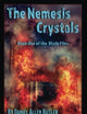 The Nemesis Crystals: Book One of the Blade Files (Volume 1)