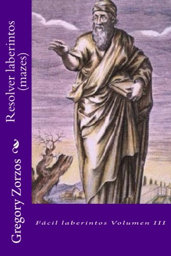 Resolver laberintos (mazes): Fácil laberintos Volumen III (Spanish Edition)
