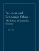 Business and Economic Ethics: The Ethics of Economic Systems