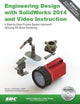 Engineering Design With Solidworks 2014 With Video Instruction: A Step-by-Step Project Based Approach Utilizing 3D Solid Modeling