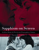 Sapphism on Screen: Lesbian Desire in French and Francophone Cinema