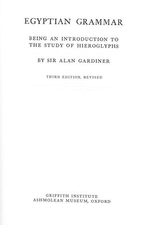Egyptian Grammar (Egyptology: Griffith Institute)