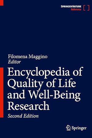 Encyclopedia of Quality of Life and Well-Being Research