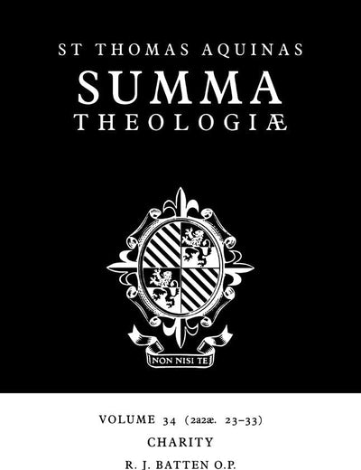 Summa Theologiae: Volume 34, Charity: 2a2ae. 23-33