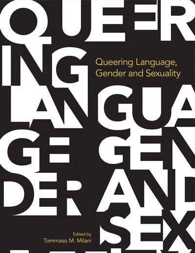 Queering Language Gender and Sexuality