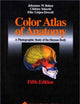 Color Atlas of Anatomy: A Photographic Study of the Human Body