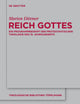Reich Gottes: Ein Programmbegriff der protestantischen Theologie des 19. Jahrhunderts (Theologische Bibliothek Töpelmann, 167) (German Edition)