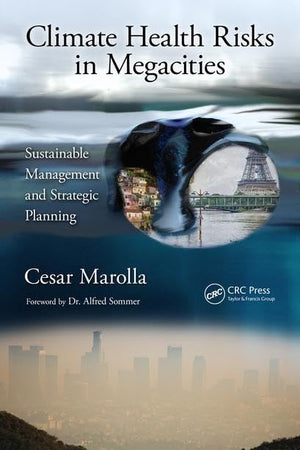 Climate Health Risks in Megacities: Sustainable Management and Strategic Planning