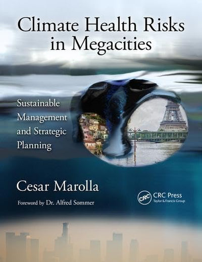 Climate Health Risks in Megacities: Sustainable Management and Strategic Planning