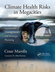 Climate Health Risks in Megacities: Sustainable Management and Strategic Planning