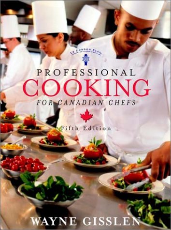 Professional Cooking for Canadian Chefs, witn CD-ROM