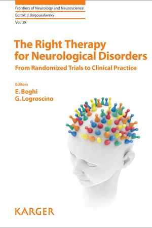 The Right Therapy for Neurological Disorders: From Randomized Trials to Clinical Practice. (Frontiers of Neurology and Neuroscience)
