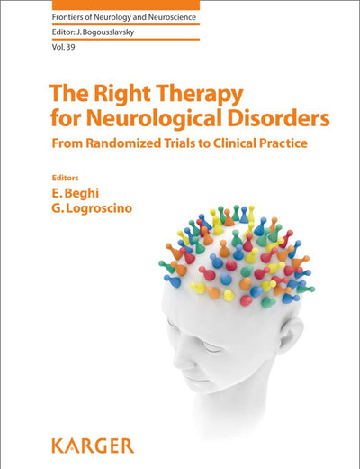 The Right Therapy for Neurological Disorders: From Randomized Trials to Clinical Practice. (Frontiers of Neurology and Neuroscience)