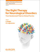 The Right Therapy for Neurological Disorders: From Randomized Trials to Clinical Practice. (Frontiers of Neurology and Neuroscience)