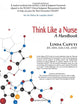 Think Like a Nurse: A Handbook