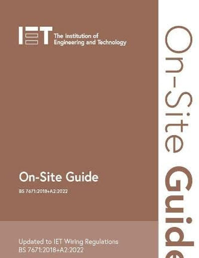 On-Site Guide (BS 7671:2018+A2:2022) (Electrical Regulations)
