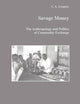 Savage Money (Studies in Anthropology and History) (Volume 0)