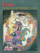 Eros: A Journey of Multiple Loves