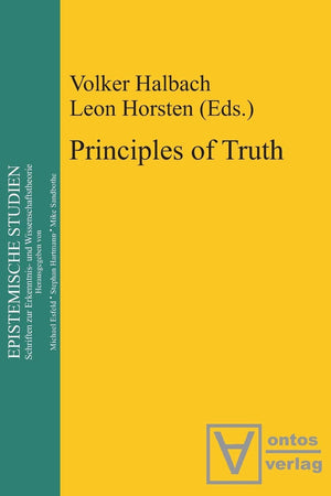 Principles of Truth (Epistemische Studien / Epistemic Studies, 1)