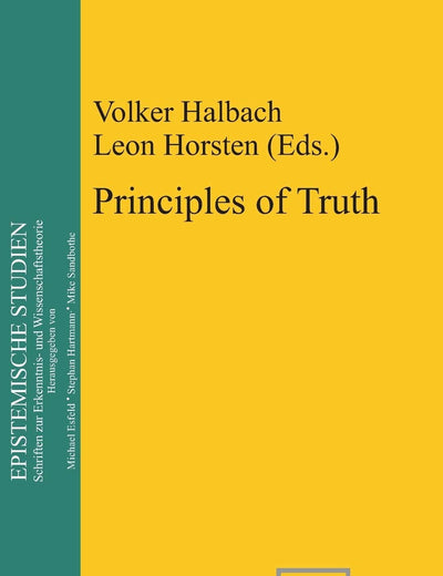 Principles of Truth (Epistemische Studien / Epistemic Studies, 1)