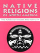 Native Religions of North America: The Power of Visions and Fertility