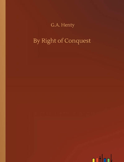 By Right of Conquest