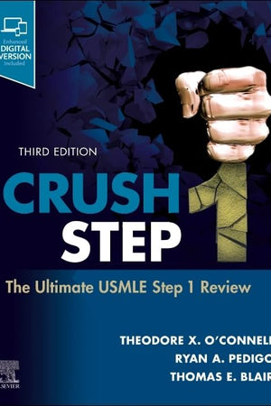 Crush Step 1: The Ultimate USMLE Step 1 Review