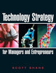 Technology Strategy for Managers and Entrepreneurs